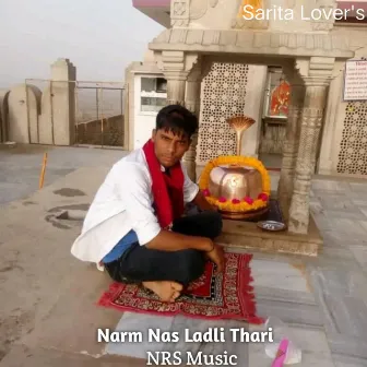 Narm Nas Ladli Thari by Nrs Music