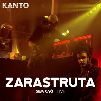 Sem Caô (Live) by ZarastrutA