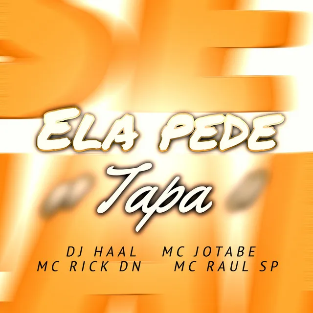 Ela Pede Tapa