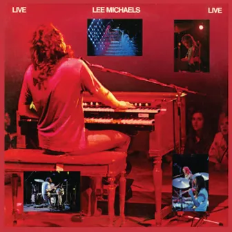 Live (Remastered) by Lee Michaels