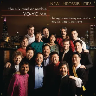 New Impossibilities (Remastered) by Silkroad Ensemble