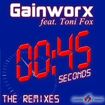 45 Seconds - The Remixes by Gainworx