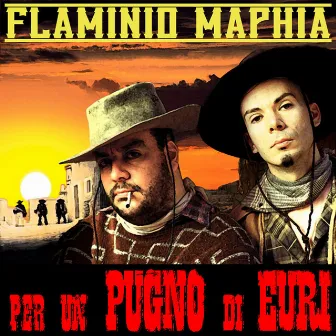 Per Un Pugno Di Euri by Flaminio Maphia