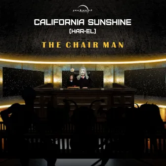 The Chair Man by California Sunshine (Har-El)