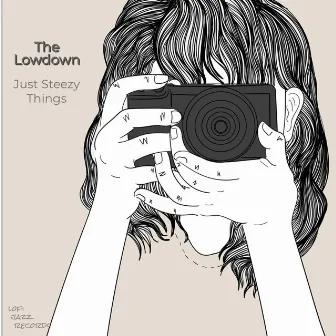 The Lowdown by Just Steezy Things