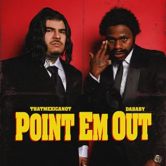 Point Em Out (with DaBaby) by That Mexican OT