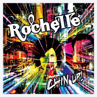 Chin Up by Rochelle