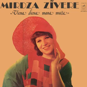 Viena Diena Manā Mūžā by Mirdza Zivere