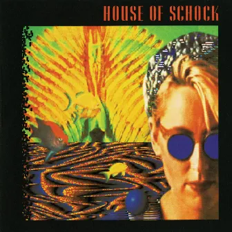 House Of Schock by House Of Schock