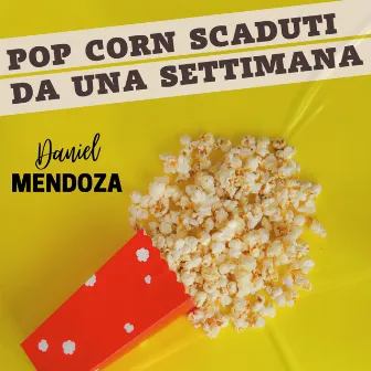 Pop Corn scaduti da una settimana by Daniel Mendoza