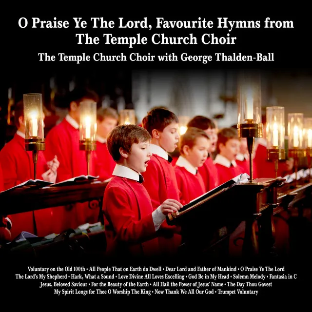 O Praise Ye the Lord, Favourite Hymns from The Temple Church Choir