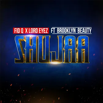 Shujaa by Lord Eyez