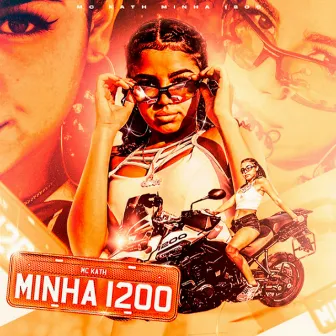 Minha 1200 by Mc Kath