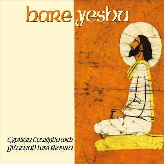 Hare Yeshu by Cyprian Consiglio