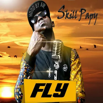 Fly (Styles and Punchlines) by Skill Papy