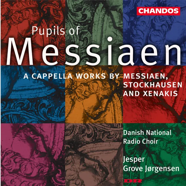 Messiaen: Cinq rechants, O sacrum convivium! - Stockhausen: Chöre für Doris, Chorale - Xenakis: A Hélène, Nuits, Serment