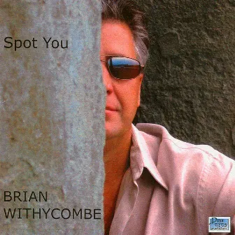 Spot You by Brian Withycombe