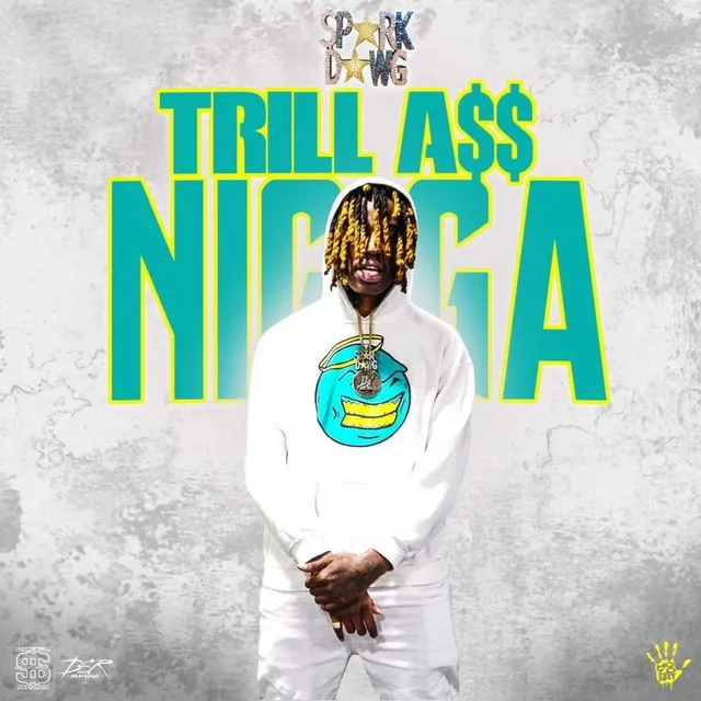 Trill Ass Nigga