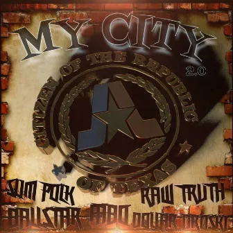 My City 2.0 (feat. Fabo, Dollar Droski, Slim Polk & Ball Star) by Raw-Truth