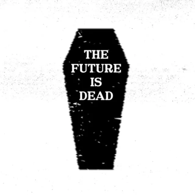 Summer Of Discontent (The Future Is Dead)