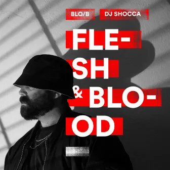 Flesh & Blood by Blo/B