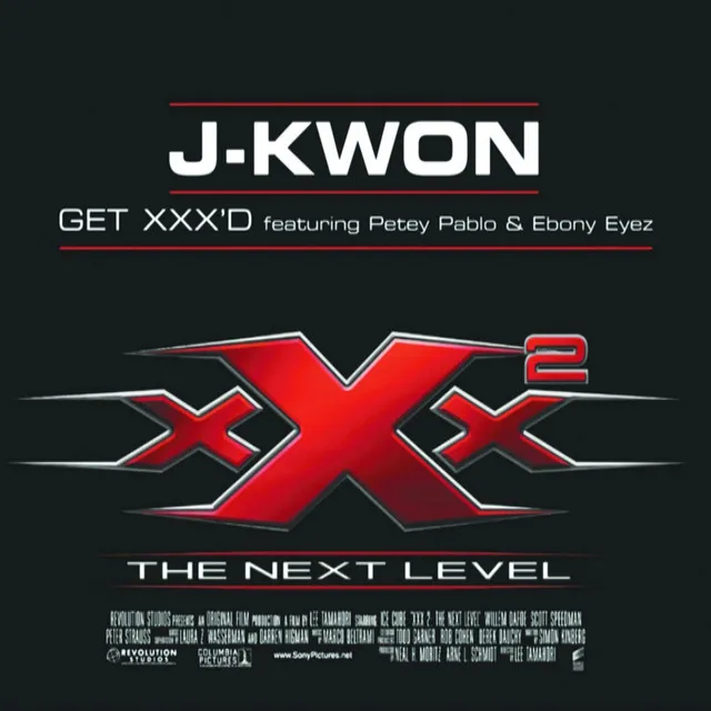 Get XXX'd (feat. Petey Pablo & Ebony Eyez)