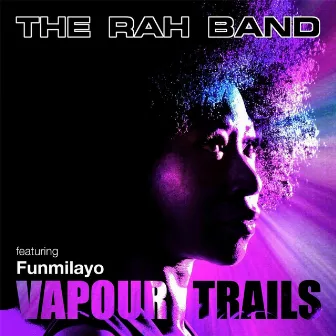 Vapour Trails by The Rah Band