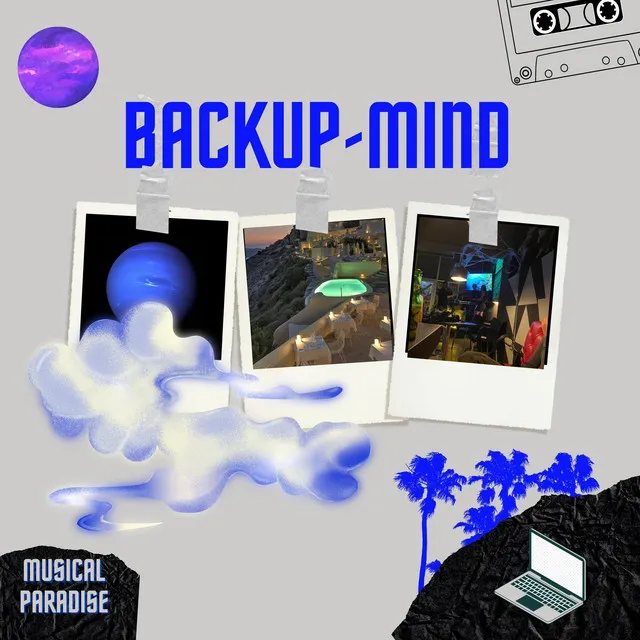 Backup mind.