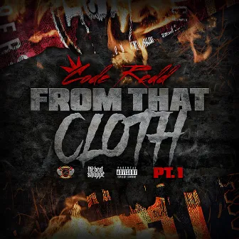 From That Cloth! Pt.1 by King Code Redd