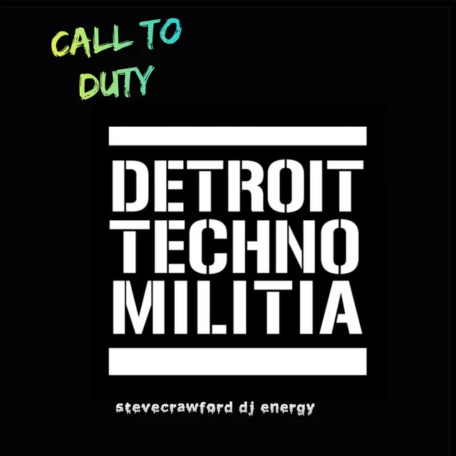 Call to Duty Detroit Techno Militia