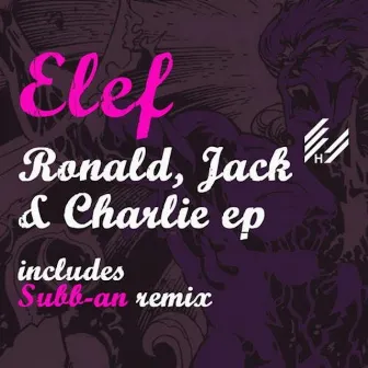 Ronald, Jack & Charlie EP by Elef