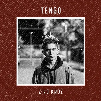 TENGO by Ziro Kroz