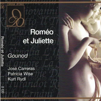 Gounod: Roméo et Juliette by Jacques Delacote