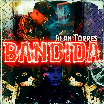 BANDIDA by Alan Torres