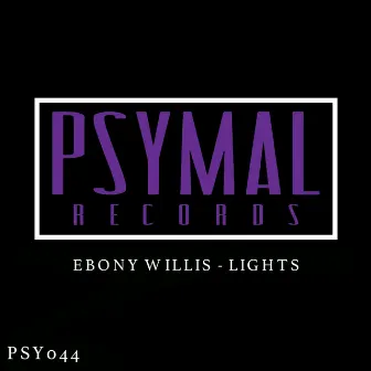 Lights by Ebony Willis