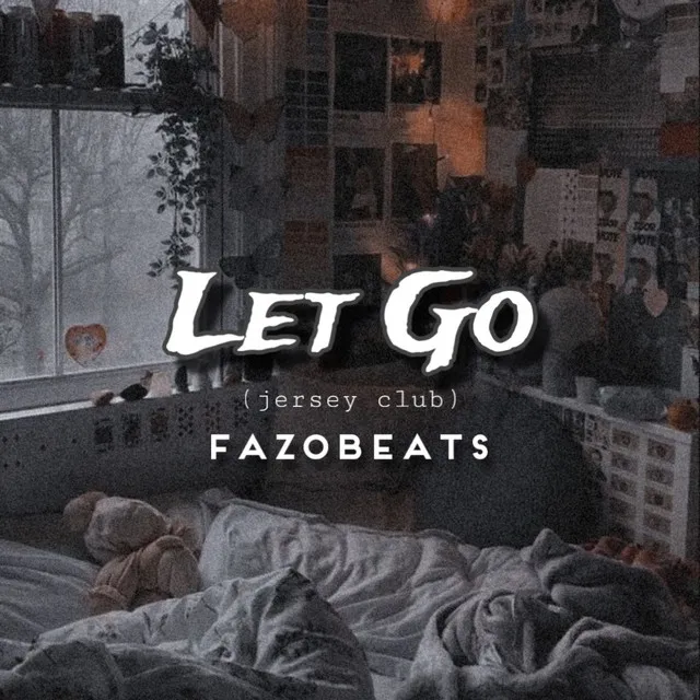 Let Go (Jersey Club)