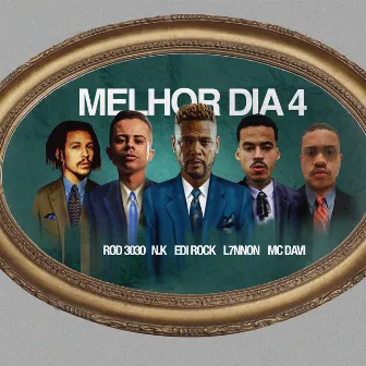 Melhor Dia 4 by Marcos Baroni