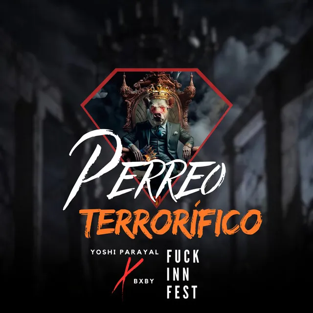 Perreo Terrorífico (Fuck Inn Fest)