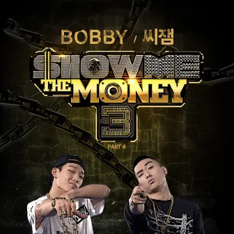 Show Me the Money3, Pt. 4 by BOBBY