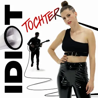 Idiot by TOCHTER