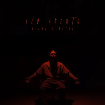 Céu Aberto by Rilha