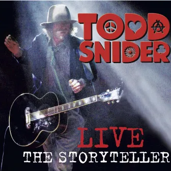 Todd Snider Live: The Storyteller by Todd Snider