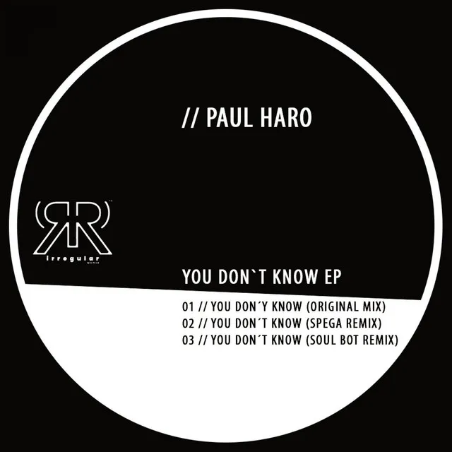 You Don`t Know - Soul Bot Remix