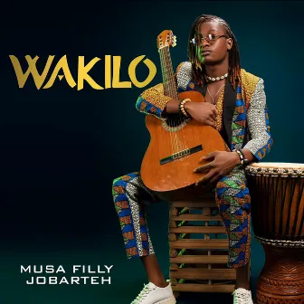 Wakilo by Musa Filly Jobarteh