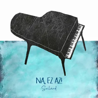 Na, ez az! by Szilárd