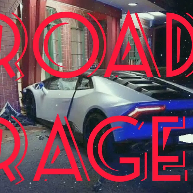 Road RAGE