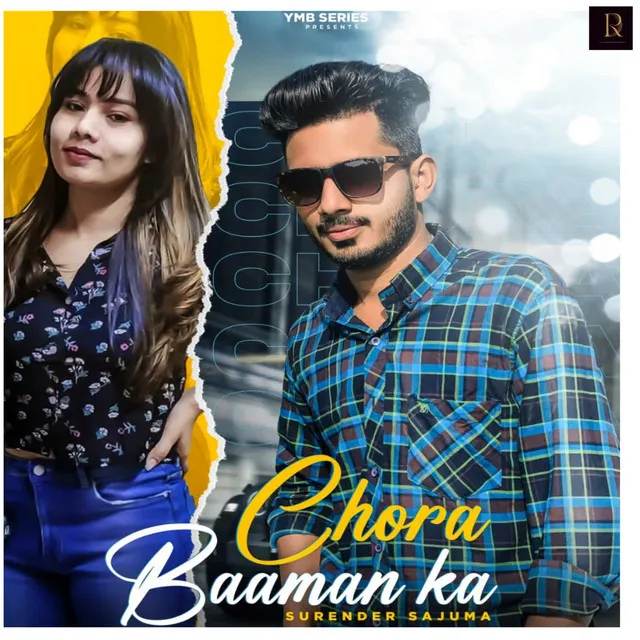 Chora Baaman Ka By Surender Sajuma & Ymb Series