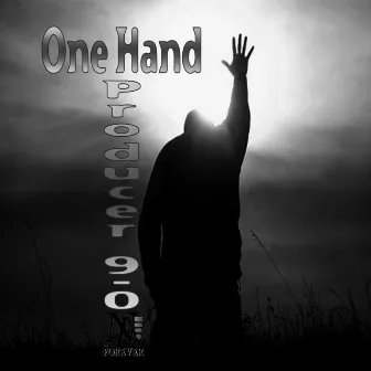 One Hand by Producer 9-0