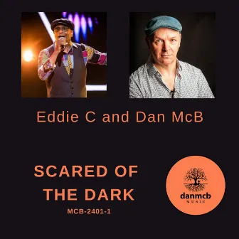 Scared Of The Dark by Eddie Conard