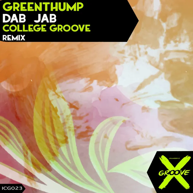 Dab Jab - College Groove Remix